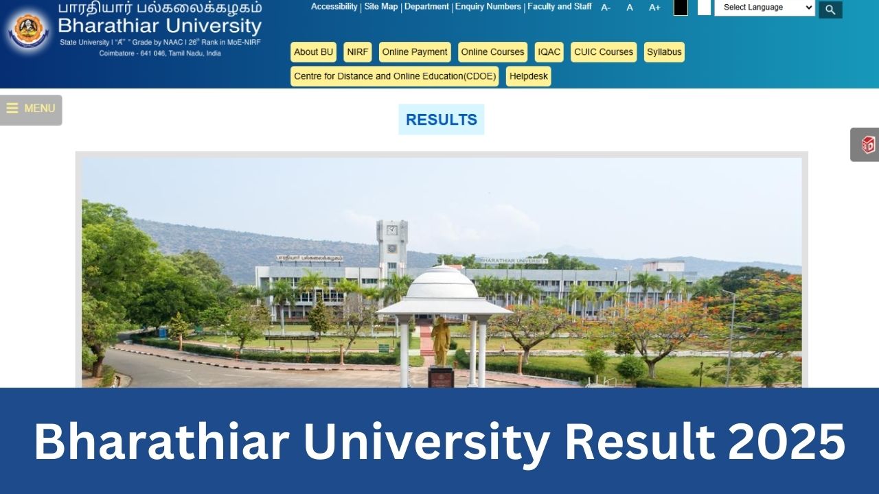 Bharathiar University Result 2025: www.b-u.ac.in/ Result 2025