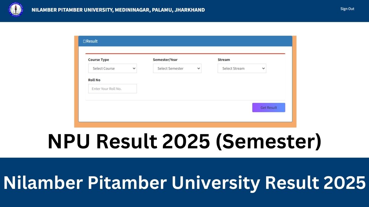 NPU Result 2025 (Semester) Nilamber Pitamber University Result 2025