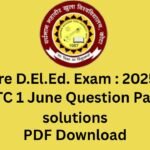 BSTC 1 June Question Paper, question paper solutions