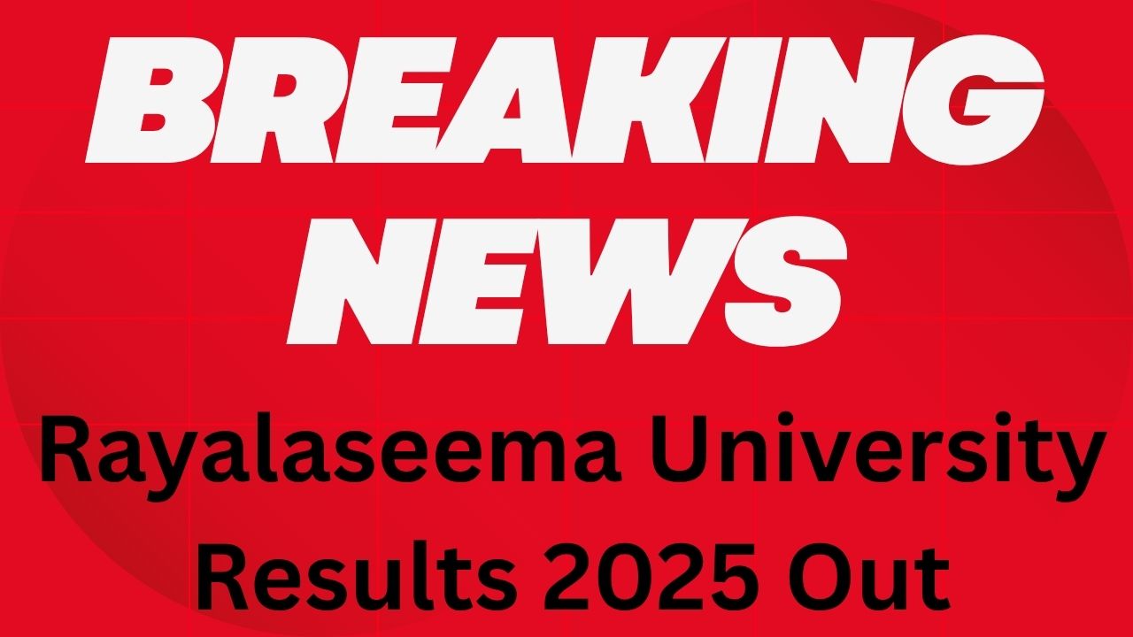 Rayalaseema University Results 2025