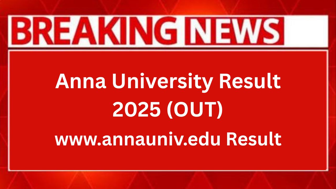 Anna University Result 2025